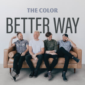 Better Way (Radio Version) de The Color