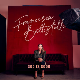 God Is Good de Francesca Battistelli