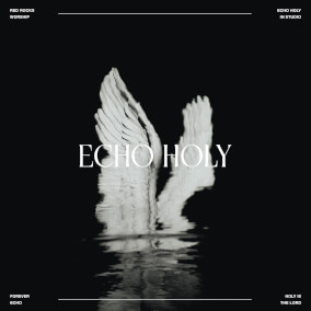 Echo Holy (In Studio) By Red Rocks Worship