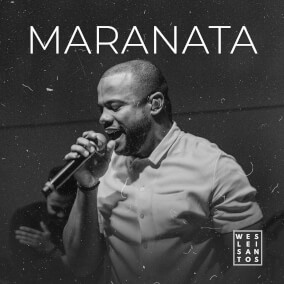 Maranata By Weslei Santos