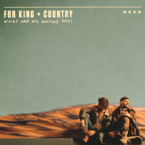 Love Me Like I Am By for KING & COUNTRY