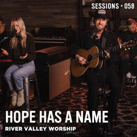 Hope Has A Name - MultiTracks.com Session Por River Valley Worship
