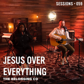 Jesus Over Everything - MultiTracks.com Session Por The Belonging Co