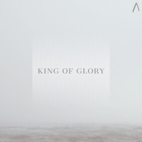 King of Glory By Canvas House Worship