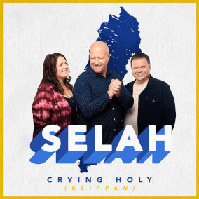 Crying Holy (Klippan) Por Selah