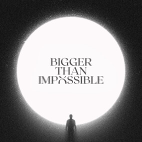 Bigger Than Impossible By Bryan McCleery