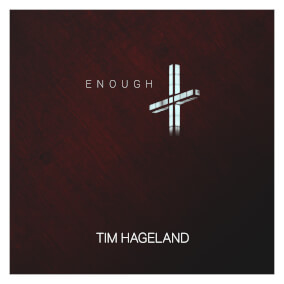 Enough By Tim Hageland