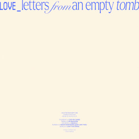 Love Letters From an Empty Tomb