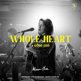Whole Heart By Mission House