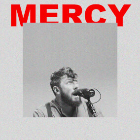 Mercy (Song Session) By Ben Fuller, Essential Worship