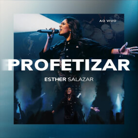 Profetizar By Esther Salazar