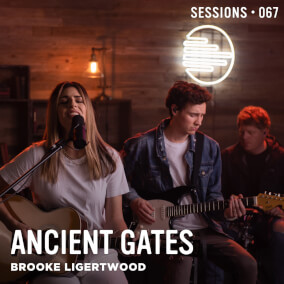 Ancient Gates - MultiTracks.com Session By Brooke Ligertwood
