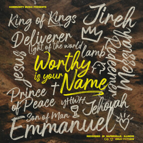 Worthy Is Your Name (Exalted)