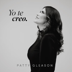 Yo Te Creo By Patty Gleason