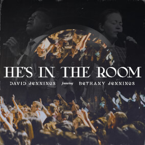 He's in the Room By David Jennings