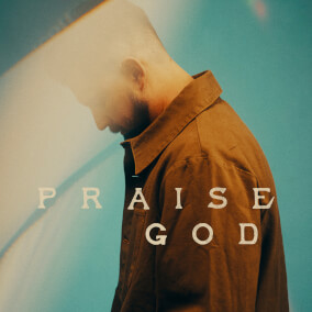 Praise God By Travis Ryan