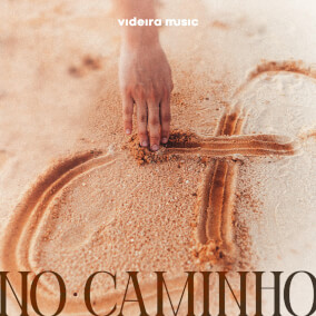 No Caminho By Videira Music