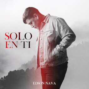 Solo En Ti By Edson Nava