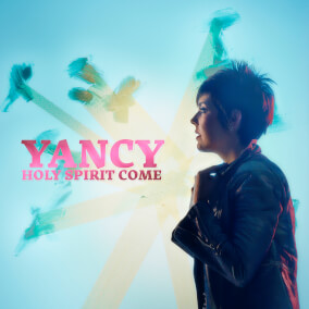 Holy Spirit Come By Yancy