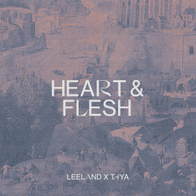 Heart & Flesh By Leeland, TAYA