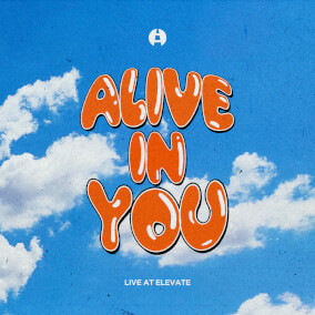 Alive In You
