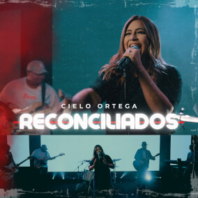 Reconciliados By Cielo Ortega