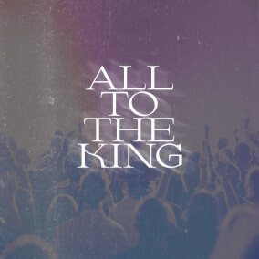 Everything (All to the King) Por Vintage Worship