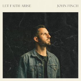 Let Faith Arise Por John Finch