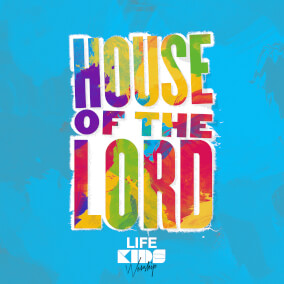 House of the Lord By LifeKids Worship