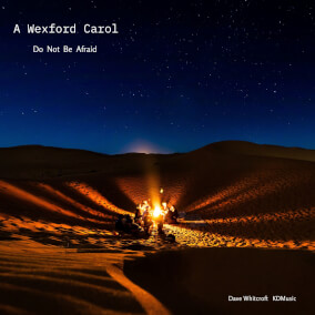 A Wexford Carol (Do Not Be Afraid) Por KDMusic