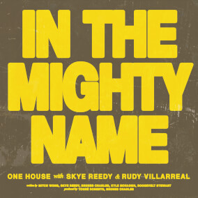 In The Mighty Name By One House Worship