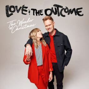 The Wonder of Christmas By Love & The Outcome