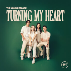 Turning My Heart Por The Young Escape