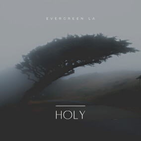 Holy Por Evergreen LA