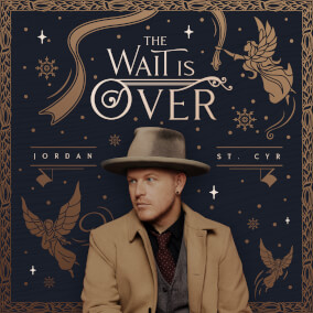 The Wait Is Over By Jordan St. Cyr
