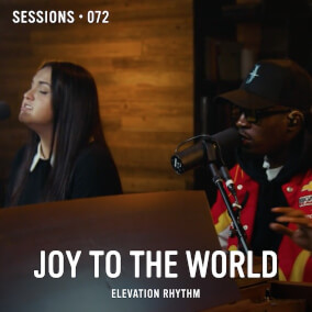 Joy to the World - MultiTracks.com Session By ELEVATION RHYTHM