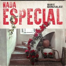 Nada Especial By Susy Gonzalez