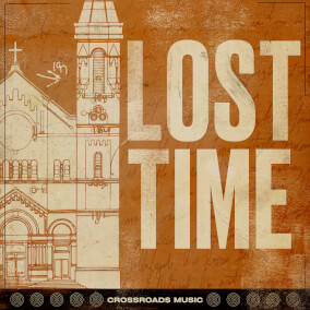 Lost Time Por Crossroads Music
