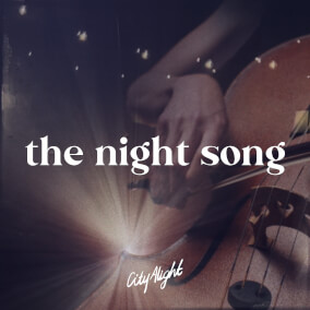 The Night Song Por CityAlight