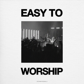 Easy To Worship (Live In New Orleans)