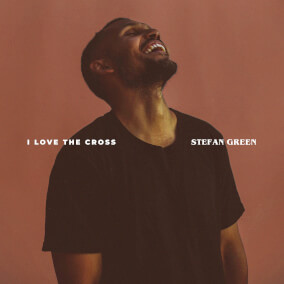 I Love The Cross de Stefan Green