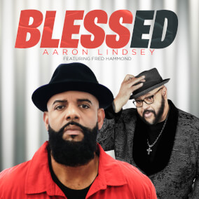 Blessed (feat. Fred Hammond) de Aaron Lindsey