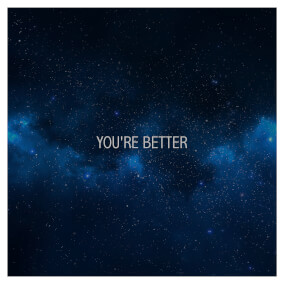You're Better By Valerie & Peter James