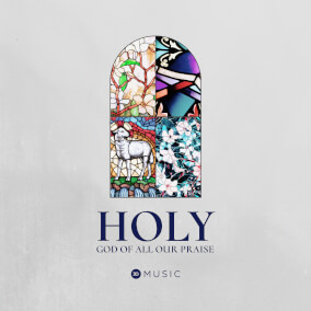 Holy (God Of All Our Praise)