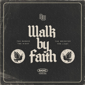 Walk By Faith (Radio Version) By Aaron Williams