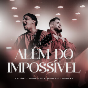 Além do Impossível By Felipe Rodrigues