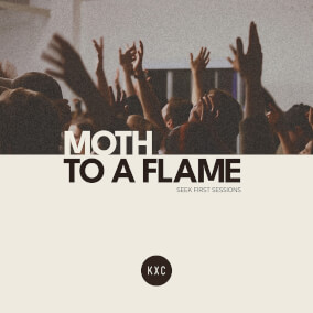 Moth to a Flame By KXC