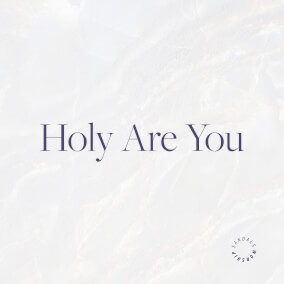 Holy Are You By Sandals Worship