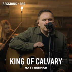 King of Calvary - MultiTracks.com Session By Matt Redman