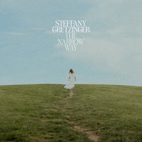 The Narrow Way By Steffany Gretzinger